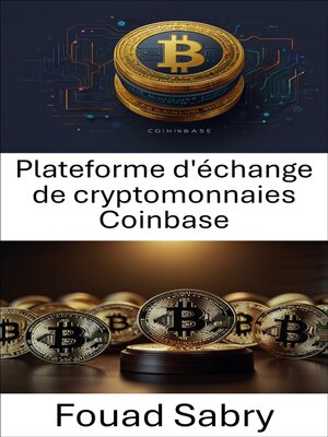 cover image of Plateforme d'échange de cryptomonnaies Coinbase